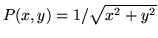 $P(x,y)=1/\sqrt{x^2+y^2}$
