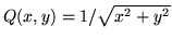$Q(x,y)=1/\sqrt{x^2+y^2}$